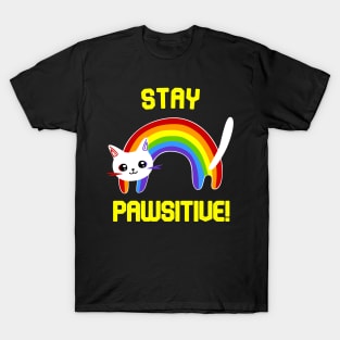 Stay PAWsitive! Motivational T-Shirt